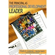 Pre-Owned The Principal as Professional Development Leader (Paperback 9780761939085) by Phyllis H Lindstrom, Marsha Speck