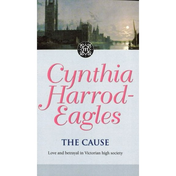 Morland Dynasty 23 : The Cause (Paperback)