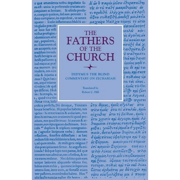 Fathers of the Church Patristic Commentary on Zechariah, (Paperback)