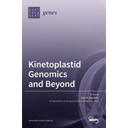 Kinetoplastid Genomics and Beyond (Hardcover)