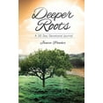 thumbnail image 4 of Deeper Roots, (Paperback), 4 of 4