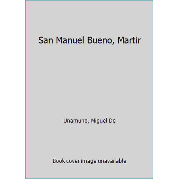 Pre-Owned San Manuel Bueno, Martir (Paperback) 8437601851 9788437601854