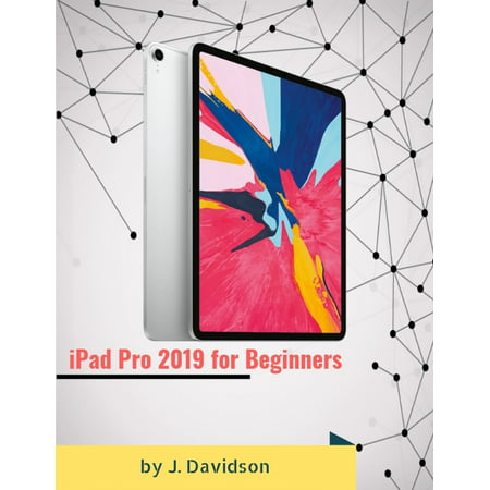 iPad Pro 2019 for Beginners - eBook