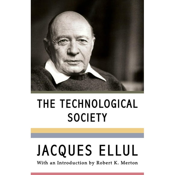 Pre-Owned The Technological Society (Mass Market Paperback) 0394703901 9780394703909