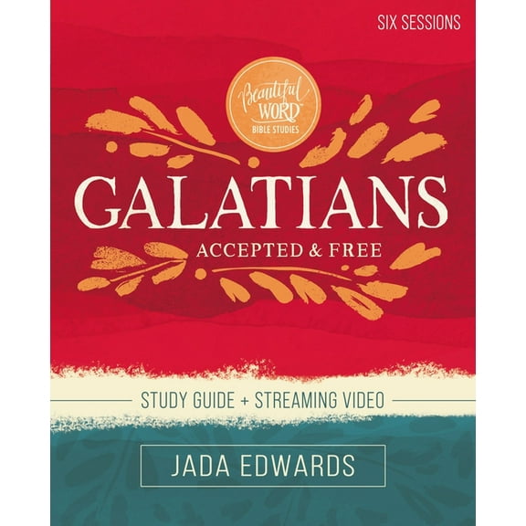 Beautiful Word Bible Studies Galatians Bible Study Guide Plus Streaming Video: Accepted and Free, (Paperback)