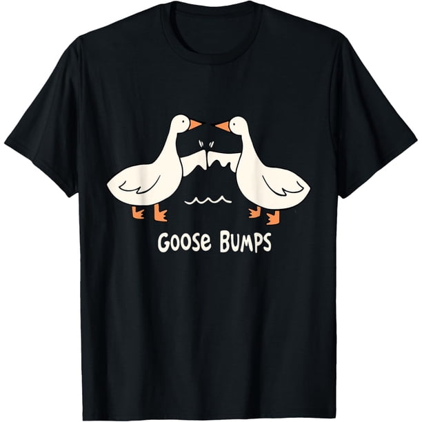 Cute Goose Bumps Funny Animal Pun Lover - Camiseta gráfica para mujeres y hombres
