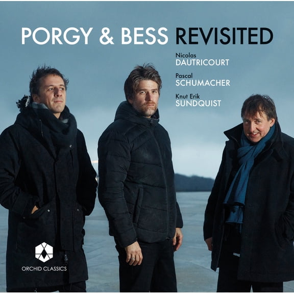 Dautricourt / Schumacher / Sundquist - Porgy & Bess Revisited - Music & Performance - CD