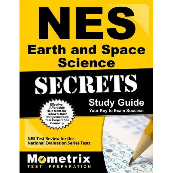 Mometrix Secrets Study Guides: NES Earth and Space Science Secrets Study Guide : NES Test Review for the National Evaluation Series Tests (Paperback)