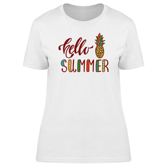 Hello Summer Pineapple Phrase Tee Women's -Image by Shutterstock