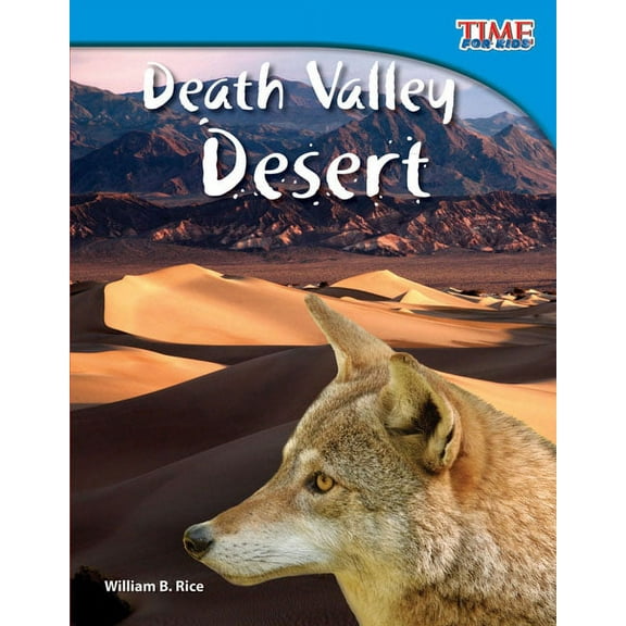 Time for Kids(r) Informational Text Death Valley Desert, (Paperback)