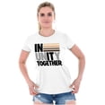 thumbnail image 3 of In Unity Together Social Justice Womens Slim Fit Graphic Tee Brisco Brands L, 3 of 5
