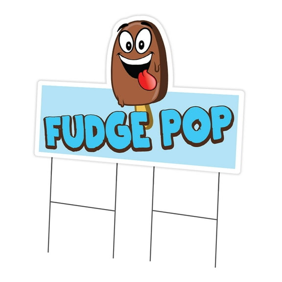 SignMission C-DC-2436-Fudge Pop19 24 x 36 in. Yard Sign & Stake - Fudge Pop