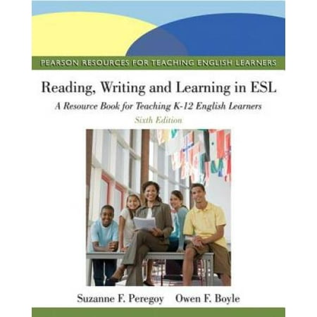 Reading, Writing, and Learning in ESL: A Resource Book for Teaching K-12 English Learners (6th Edition) (Pearson Resources for Teaching English Learners), Pre-Owned (Paperback)