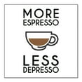 thumbnail image 1 of DistinctInk Custom Bumper Sticker - 3" x 3" Decorative Decal - White Background - More Espresso Less Depresso, 1 of 2