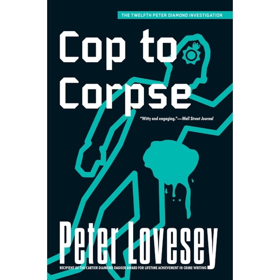 A Detective Peter Diamond Mystery: Cop to Corpse (Series #12) (Paperback)