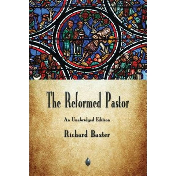 The Reformed Pastor (Paperback)