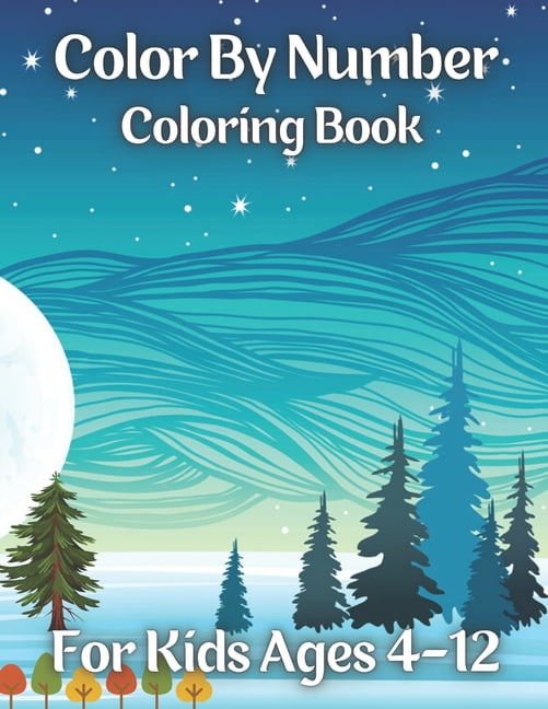 Color By Number Coloring Book For Kids Ages 412 50 easy relaxing
