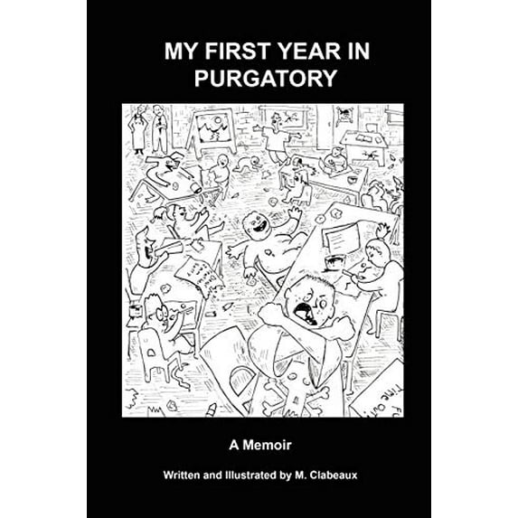 Pre-Owned My First Year In Purgatory, 9781430311980, 1430311983, Paperback, Illustrated edition