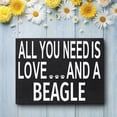 thumbnail image 3 of JennyGems Beagle Gifts for Women, Beagle Sign, All You Need Is Love and a Beagle, 8x6 Inch Wood Sign, Beagle Mom, Beagle Decor, Beagle Dog Lovers, American Made, 3 of 10