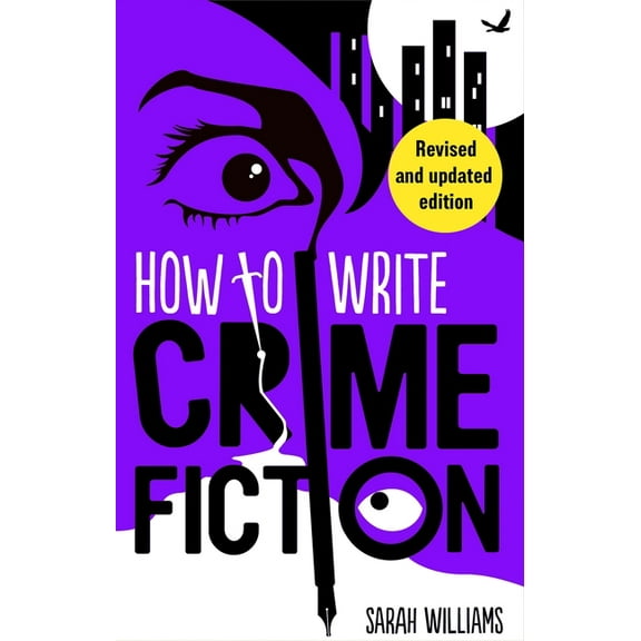 How to Write Crime Fiction, (Paperback)