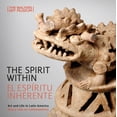 thumbnail image 2 of Pre-Owned The Spirit Within / El Espíritu Inherente: Art and Life in Latin America / Arte Y Vida En Latinoamérica (Paperback) 1913875938 9781913875930, 2 of 2