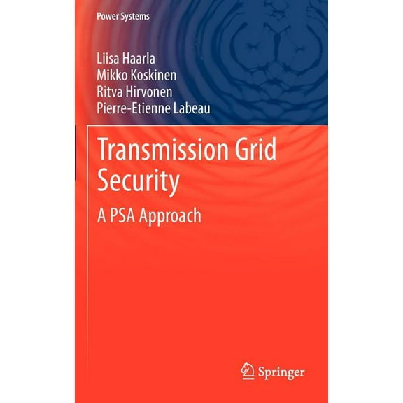 Power Systems Transmission Grid Security: A Psa Approach, (Hardcover)