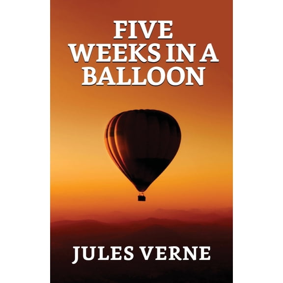 Five Weeks In A Balloon (Paperback)