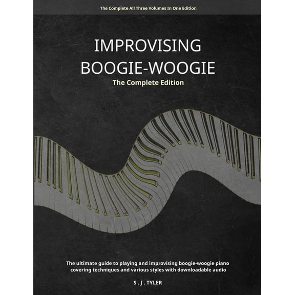 Improvising Boogie Woogie The Complete Edition, (Paperback)