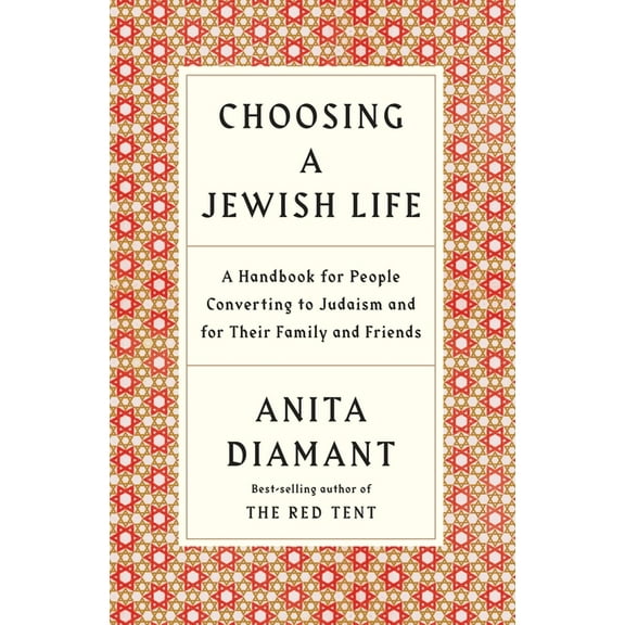 Choosing a Jewish Life, Revised and Updated: A Handbook for People Converting to Judaism and for Their Family and Friend, (Paperback)