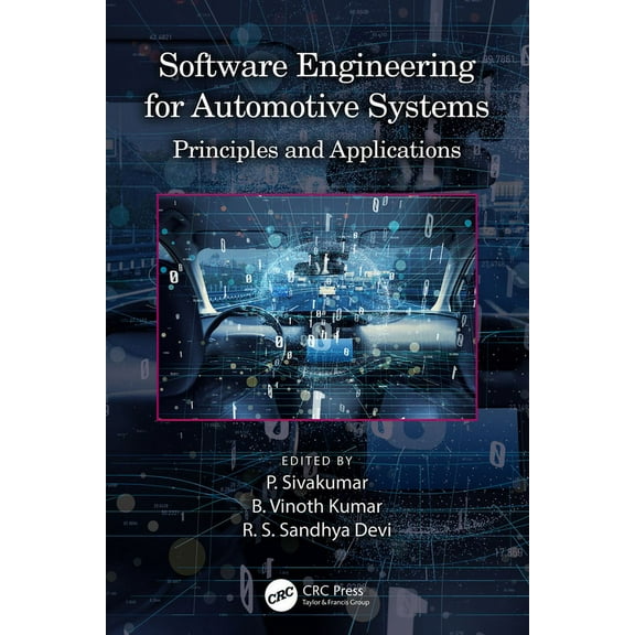 Software Engineering for Automotive Systems: Principles and Applications, (Hardcover)