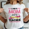 thumbnail image 2 of I Am a Mom and a Teacher Nothing Scares Me T-Shirt, White School Tee, 2 of 6