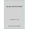 Up Late with Joe Franklin [Hardcover - Used]