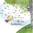 thumbnail image 1 of SI NO HUBIERA… Blanco, 1 of 2