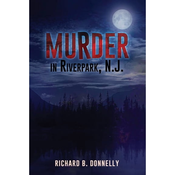 Murder in Riverpark, N. J., (Paperback)