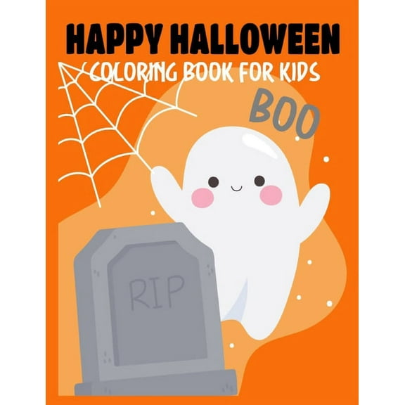 Hello Halloween Coloring Book for Kids: Adorable Coloring Pages of Halloween Creatures and Characters for Kids - Toddler, (Paperback)