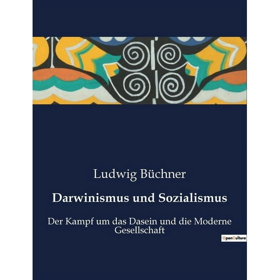 Darwinismus und Sozialismus: Der Einfluss des Darwinismus auf die soziale Gerechtigkeit, (Paperback)