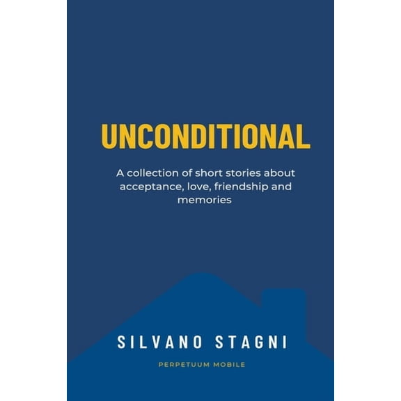 Unconditional, (Paperback)