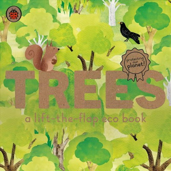 Trees: A lift-the-flap eco book (Board book)