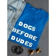 thumbnail image 3 of "Dogs Before Dudes" Funny Dog Lovers Quote Women Royal Blue T-Shirt, Female XX-Large, 3 of 4