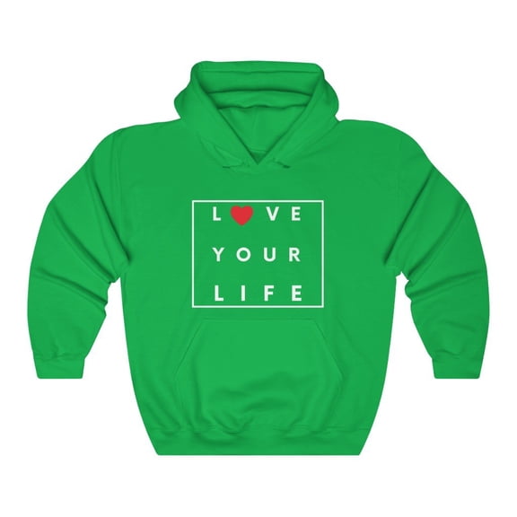 Love Your Life - Women's Hoodie (multiple colors available)