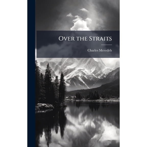 Over the Straits, (Hardcover)