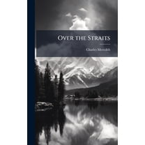 Over the Straits, (Hardcover)