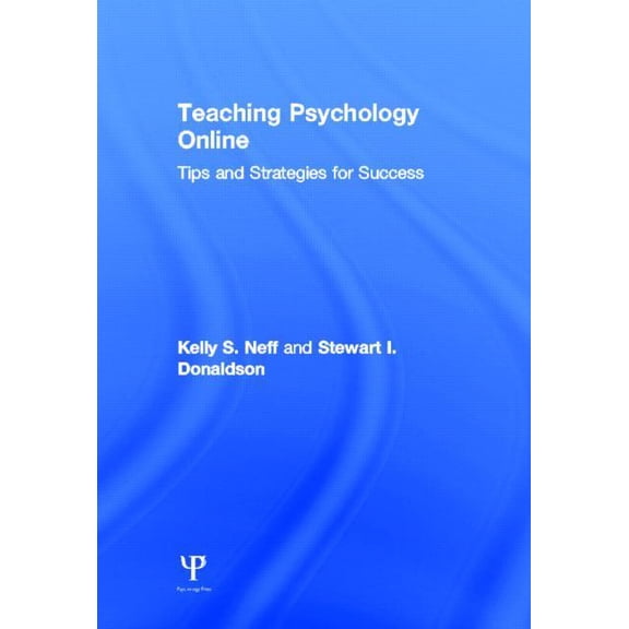 Teaching Psychology Online: Tips and Strategies for Success, (Hardcover)