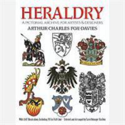 Pre-Owned Heraldry: A Pictorial Archive for Artists and Designers (Paperback) 048626906X 9780486269061