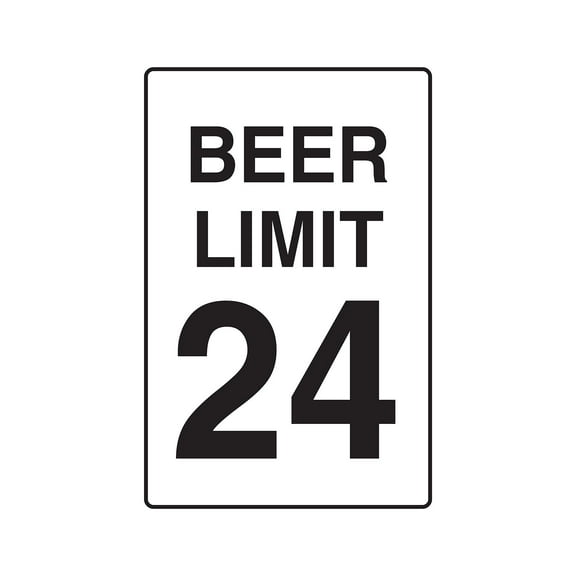 BEER LIMIT 24 Aluminum Sign alcohol drinking drunk speed | Indoor/Outdoor | 24" Tall