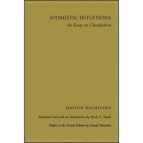 Suny Contemporary French Thought Atomistic Intuitions: An Essay on Classification, (Paperback)