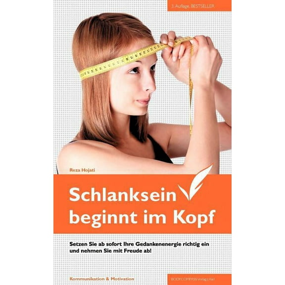 Schlankness: Schlanksein beginnt im Kopf, (Paperback)