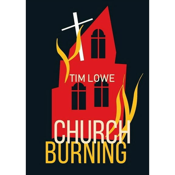 Church Burning, (Paperback)