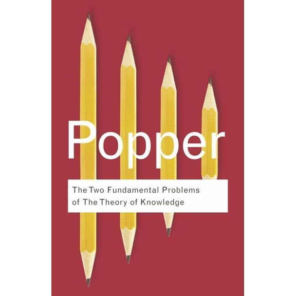 Routledge Classics The Two Fundamental Problems of the Theory of Knowledge, (Hardcover)
