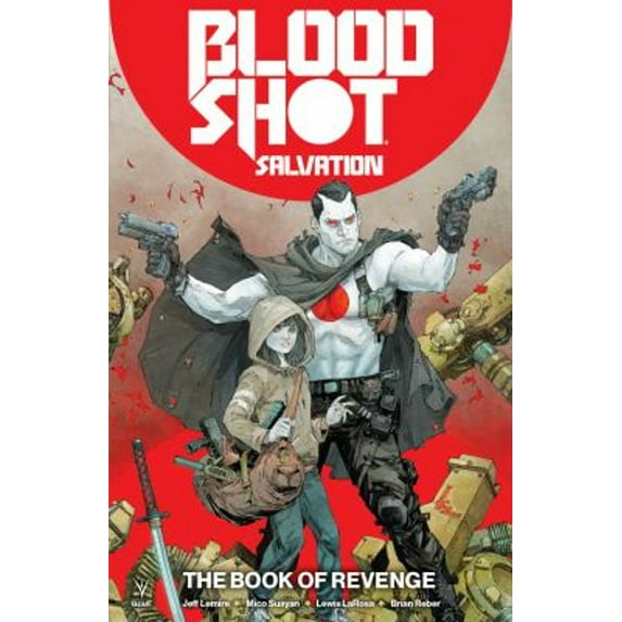 Pre-Owned Bloodshot Salvation Vol. 1: The Book of Revenge (Paperback) 1682152553 9781682152553